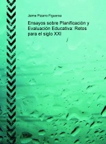 Libro Ensayos sobre Planificación y Evaluación Educativa: Retos para el siglo XXI, autor jaimepiza