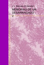 MEMORIAS DE UN DESARRAIGADO - 2