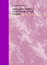 Participación Política y Económica de la Mujer Indigena