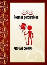 Libro Poemas perdurables, autor REDOUANE CHOUKRI