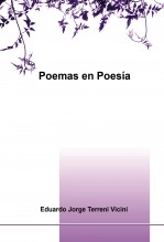 Libro Poemas en Poesía, autor Eduardo Jorge Terreni Vicini