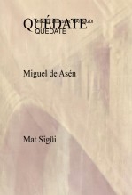 QUÉDATE