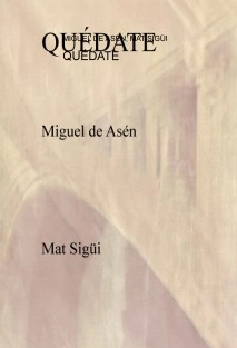 QUÉDATE