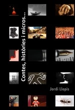 Libro Contes, històries i micros..., autor Jordi Llopis Baladas