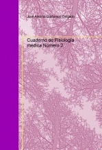 Libro Cuaderno de Fisiología médica Número 2, autor joseaqd