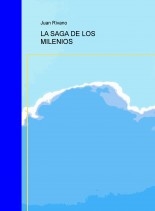 LA SAGA DE LOS MILENIOS