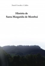 Libro Història de Santa Margarida de Montbui, autor Daniel Gonzàlez Caldito