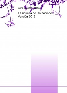 La riqueza de las naciones; Versión 2012.
