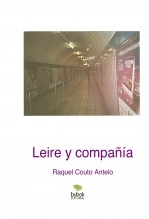 Libro Leire y compañía (Versión en castellano de Leire e compañía (2003)), autor Raquel Couto Antelo