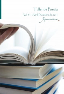 Taller de Poesía - Vol. 43 - año 2011. YoQuieroEscribir.com