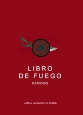 Libro Libro de Fuego - Esencia de Niéyel, autor JORGE LLORENS LAFUENTE