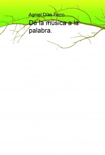 De la música a la palabra.
