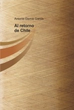 Libro Al retorno de Chile, autor Antonio Damiá García