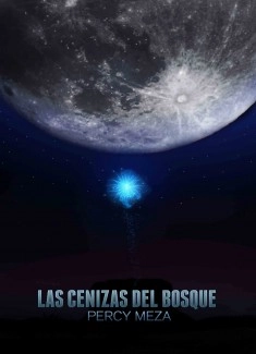 Las cenizas del bosque