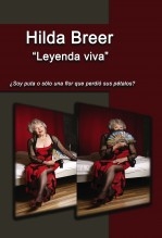 Hilda Breer. "Leyenda viva" ¿Soy puta...?