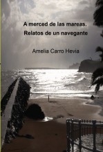 A merced de las mareas. Relatos de un navegante