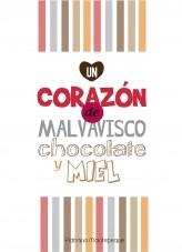 "Un corazón de Chocolate, Malvavisco y Miel."