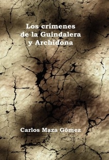 Los crímenes de la Guindalera y Archidona