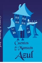 Cuentos de la Mansión Azul