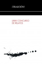 Libro TRAICIÓN. LXXXII EDICIÓN CONCURSO DE RELATOS, autor concurso relatos