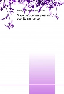 Mapa de poemas para un espíritu sin rumbo