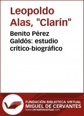 Libro Benito Pérez Galdós: estudio crítico-biográfico, autor Biblioteca Miguel de Cervantes