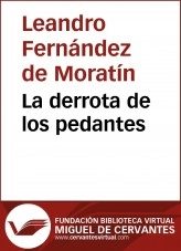 Libro La derrota de los pedantes, autor Biblioteca Miguel de Cervantes