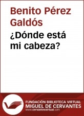 Libro ¿Dónde está mi cabeza?, autor Biblioteca Miguel de Cervantes