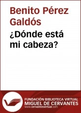 Libro ¿Dónde está mi cabeza?, autor Biblioteca Miguel de Cervantes