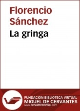 Libro La gringa, autor Biblioteca Miguel de Cervantes