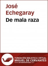 Libro De mala raza, autor Biblioteca Miguel de Cervantes