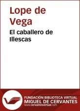 Libro El caballero de Illescas, autor Biblioteca Miguel de Cervantes