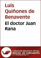 Libro El doctor Juan Rana, autor Biblioteca Miguel de Cervantes