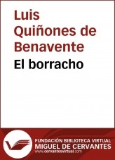 Libro El borracho, autor Biblioteca Miguel de Cervantes