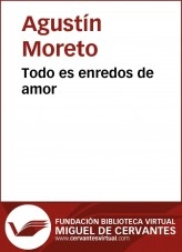 Libro Todo es enredos de amor, autor Biblioteca Miguel de Cervantes