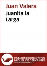 Libro Juanita la Larga, autor Biblioteca Miguel de Cervantes