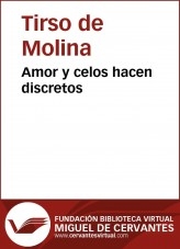Libro Amor y celos hacen discretos, autor Biblioteca Miguel de Cervantes
