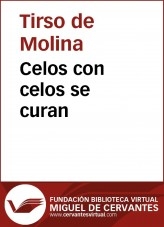 Libro Celos con celos se curan, autor Biblioteca Miguel de Cervantes