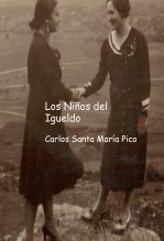 Libro Los Niños del Igueldo, autor Carlos Santa María Pico