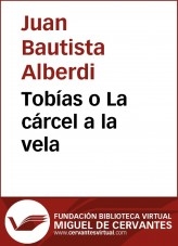 Libro Tobías o La cárcel a la vela, autor Biblioteca Miguel de Cervantes