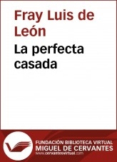 Libro La perfecta casada, autor Biblioteca Miguel de Cervantes