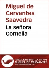Libro La señora Cornelia, autor Biblioteca Miguel de Cervantes
