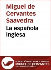 Libro La española inglesa, autor Biblioteca Miguel de Cervantes