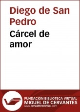 Libro Cárcel de amor, autor Biblioteca Miguel de Cervantes