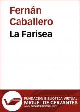 Libro La Farisea, autor Biblioteca Miguel de Cervantes