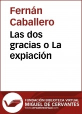 Libro Las dos gracias o La expiación, autor Biblioteca Miguel de Cervantes