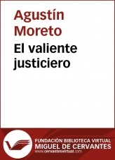 Libro El valiente justiciero, autor Biblioteca Miguel de Cervantes