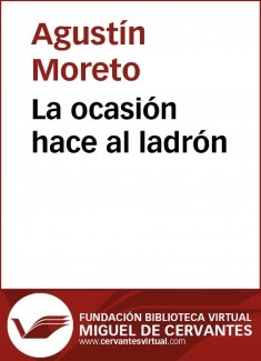 La ocasión hace al ladrón