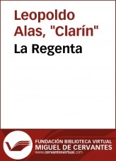 Libro La Regenta, autor Biblioteca Miguel de Cervantes