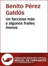 Libro Un faccioso más y algunos frailes menos, autor Biblioteca Miguel de Cervantes